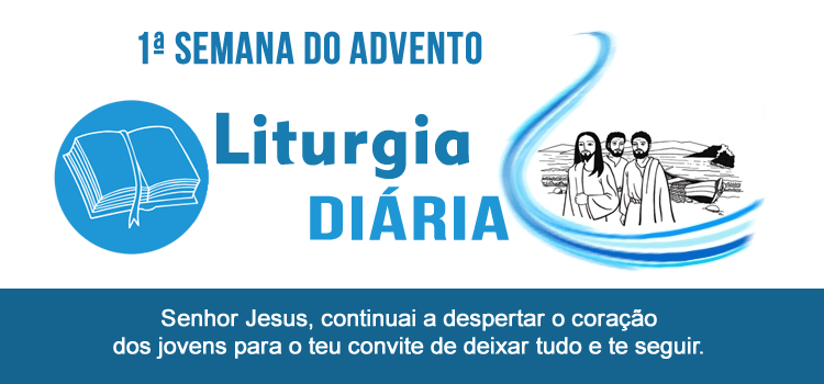 Liturgia diaria - 30 de novembro de 2015