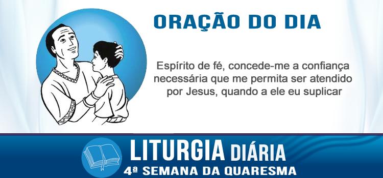 Liturgia diária 07 de março de 2016