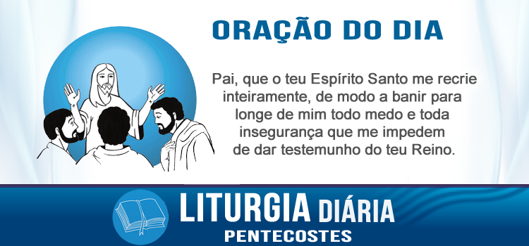 Liturgia diária Pentecostes