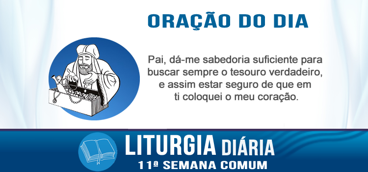 Oração diária Não ajunteis tesouros aqui na terra