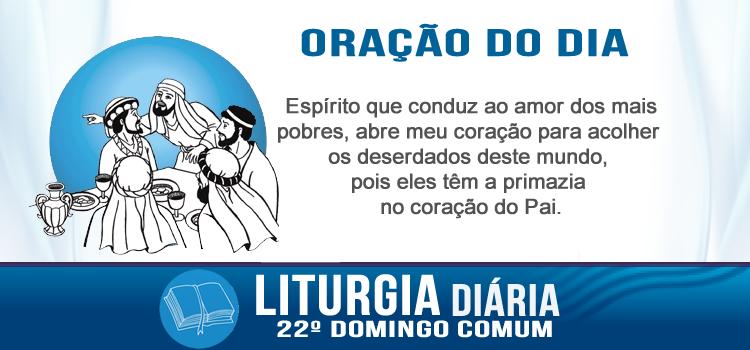 Oração diária Sê humilde e encontrarás graça diante do Senhor. Lc 14,1.7-14