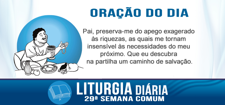 Oração diária Guardai-vos de todo tipo de ganância
