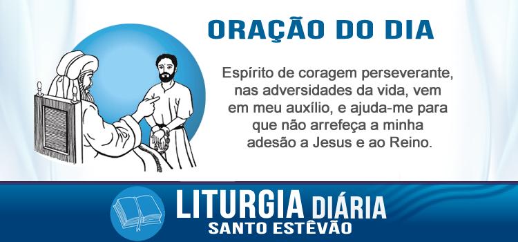 Liturgia diária Santo Estevão, quem perseverar até o fim, esse será salvo