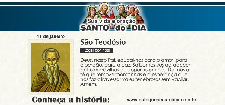 Santo do dia São Teodósio
