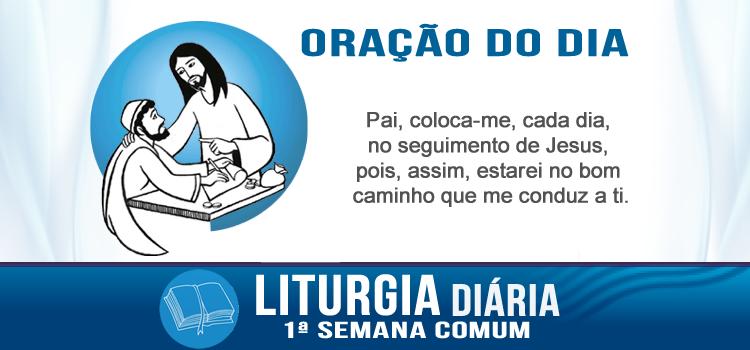 Liturgia diária Não é a justos que vim chamar, mas a pecadores