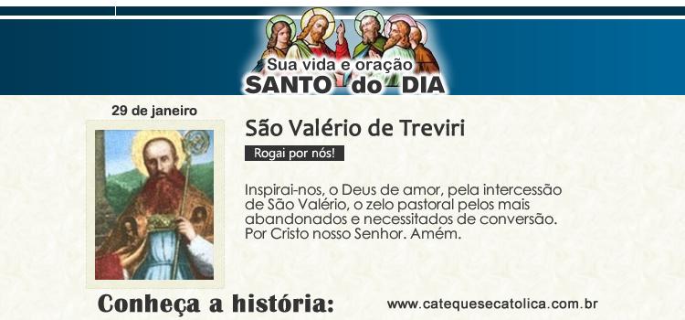 Santo do dia e oração São Valério de Treviri