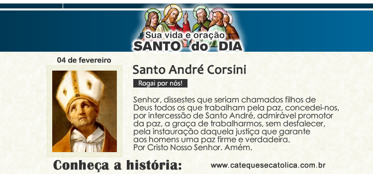 Santo do dia e oração Santo André Corsini