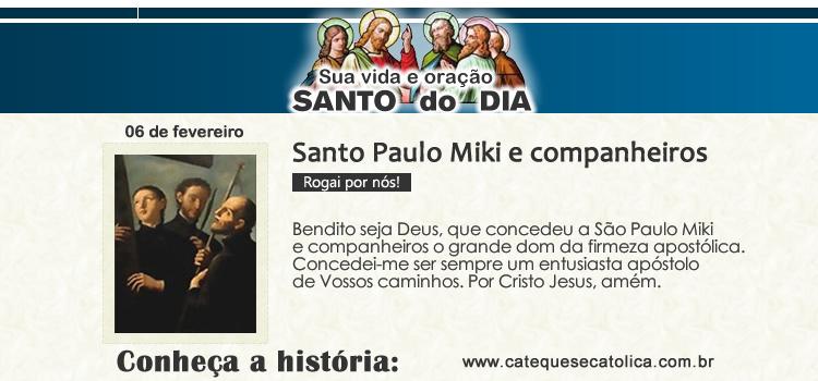 Santo do dia e oração Santo Paulo Miki e companheiros