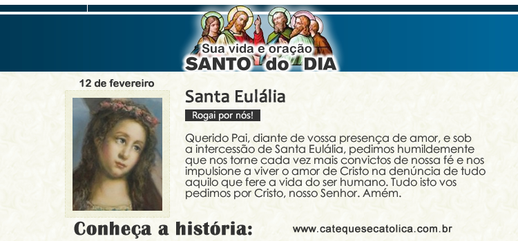 Santo do dia e oração Santa Eulália