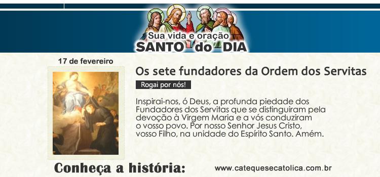 Santo do dia e oração Os sete fundadores da Ordem dos Servitas