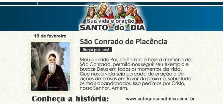Santo do dia e oração São Conrado de Placência