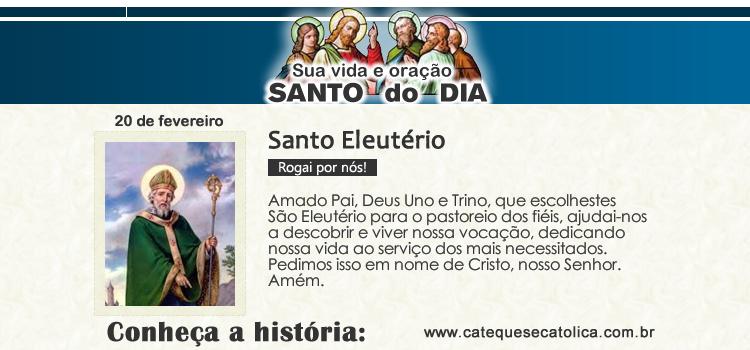 Santo do dia e oração Santo Eleutério