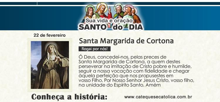 Santo do dia e oração Santa Margarida de Cortona