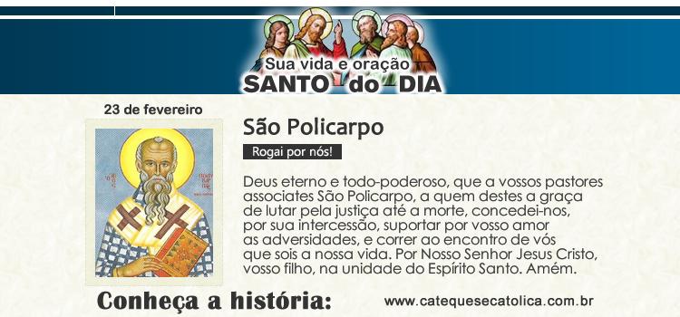 Santo do dia e oração São Policarpo