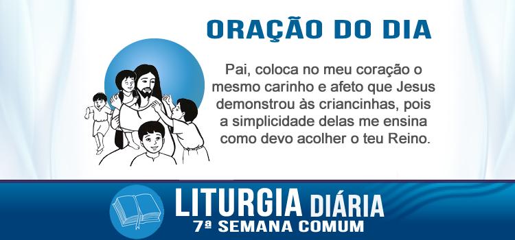 Liturgia diária Deixai as crianças virem a mim - Mc 10,13-16