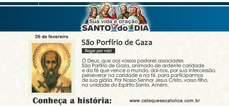 Santo do dia e oração São Porfírio de Gaza