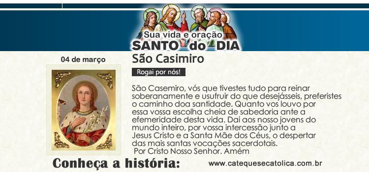 Santo do dia e oração São Casimiro