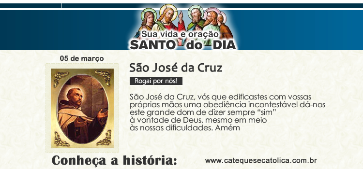 Santo do dia e oração São José da Cruz