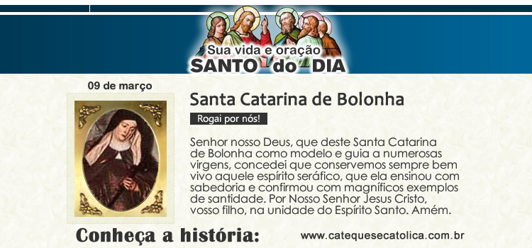 Santo do dia e oração Santa Catarina de Bolonha