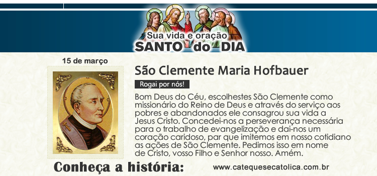 Santo do dia e oração São Clemente Maria Hofbauer
