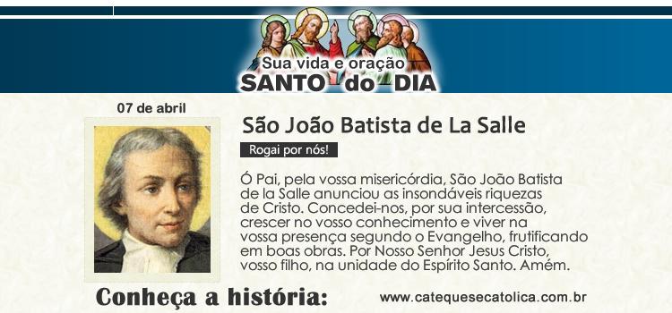 Santo do dia e oração - São João Batista de La Salle