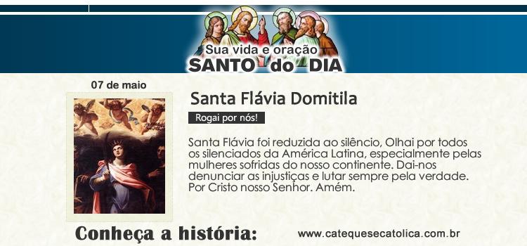 Santo do dia e oração - Santa Flávia Domitila