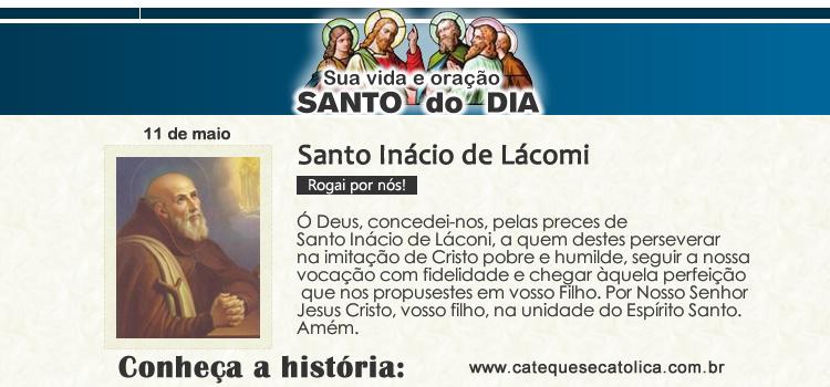 Santo do dia e oração - Santo Inácio de Lácomi