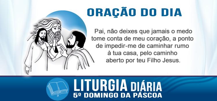 Liturgia diária, Credes em Deus, crede também em mim! - Jo 14,1-12