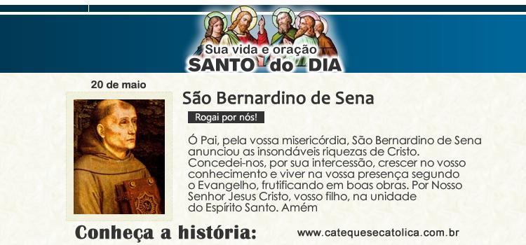 Santo do dia e oração - São Bernardino de Sena