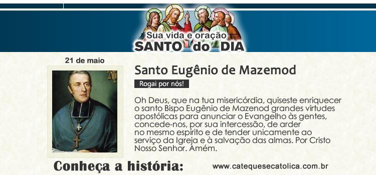 Santo do dia e oração - Santo Eugênio de Mazemod