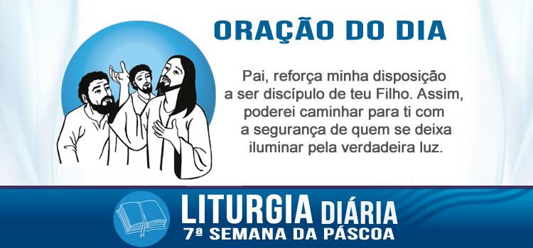 Liturgia diária, Pai, chegou a hora, glorifica teu filho... - Jo 17,1-11a