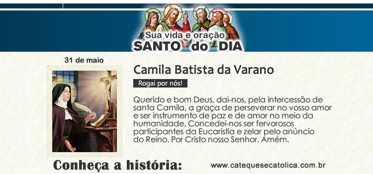 Santo do dia e oração - Camila Batista da Varano