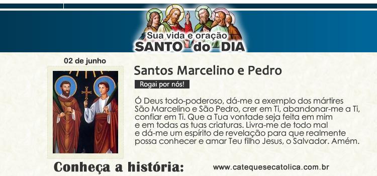 Santo do dia e oração - Santos Marcelino e Pedro