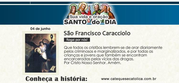 Santo do dia e oração - São Francisco Caracciolo