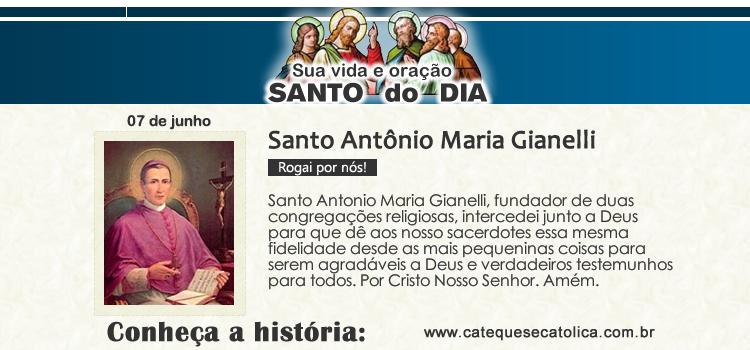 Santo do dia e oração - Santo Antônio Maria Gianelli