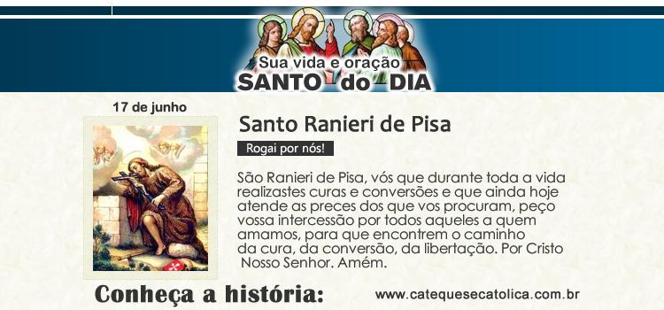Santo do dia e oração - Santo Ranieri de Pisa