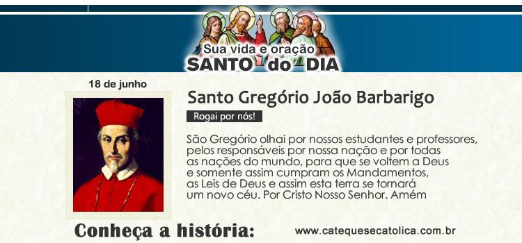 Santo do dia e oração - Santo Gregório João Barbarigo