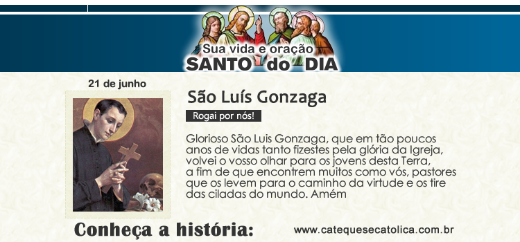 Santo do dia e oração - São Luís Gonzaga
