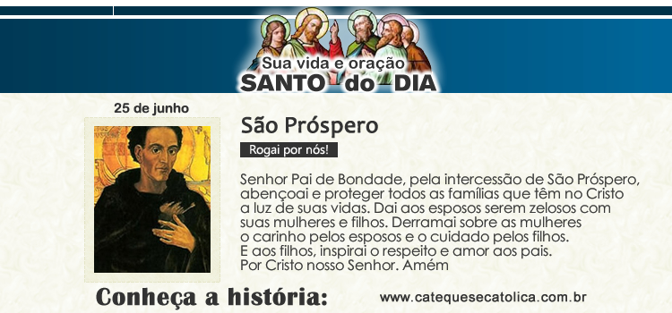 Santo do dia e oração - São Próspero