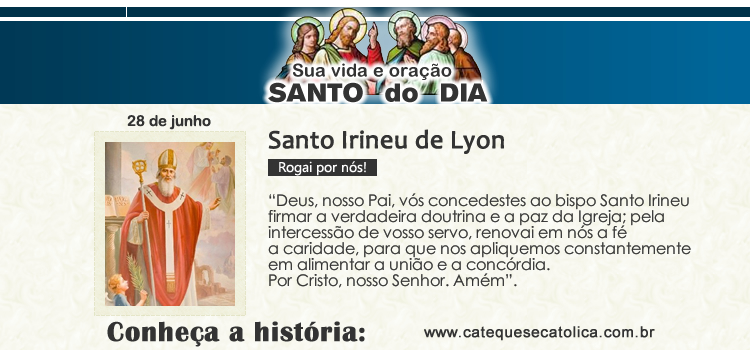 Santo do dia e oração - Santo Irineu de Lyon