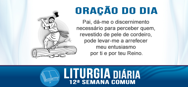 Liturgia diária, Os falsos profetas são como lobos ferozes - Mt 7,15-20