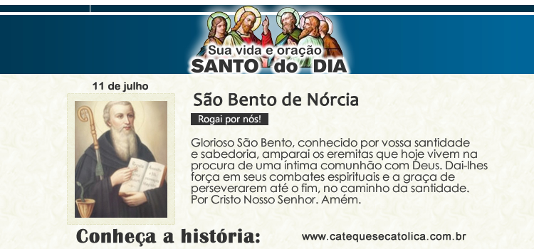 Santo do dia e oração - São Bento de Nórcia
