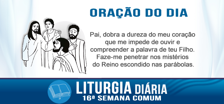 Liturgia diária, São Joaquim e Santa Ana - Mt 13,16-17