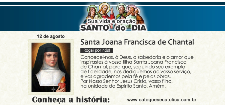 Santo do dia e oração - Santa Joana Francisca de Chantal