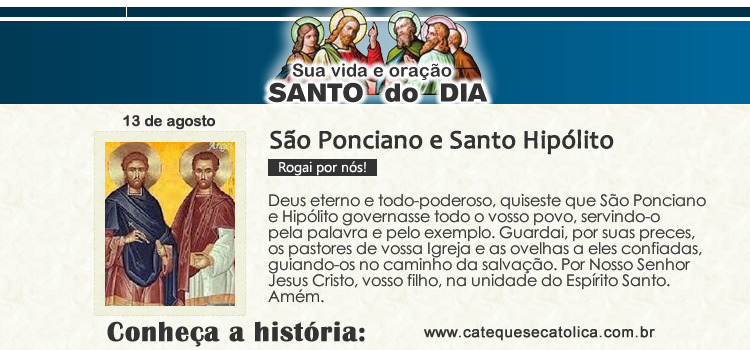 Santo do dia e oração - São Ponciano e Santo Hipólito