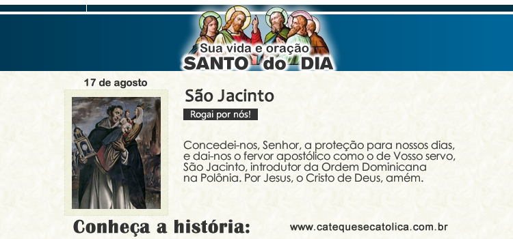 Santo do dia e oração - São Jacinto