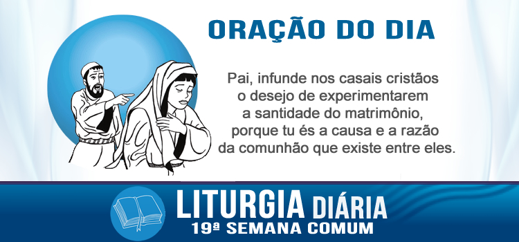 Liturgia diária, Quem pede divórcio e casa com outra, comete adultério - Mt 19,3-12