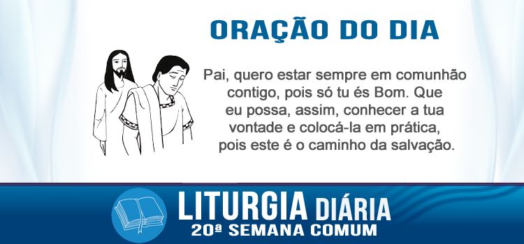 Liturgia diária, Mestre, que devo fazer para ter a vida eterna? - Mt 19,16-22