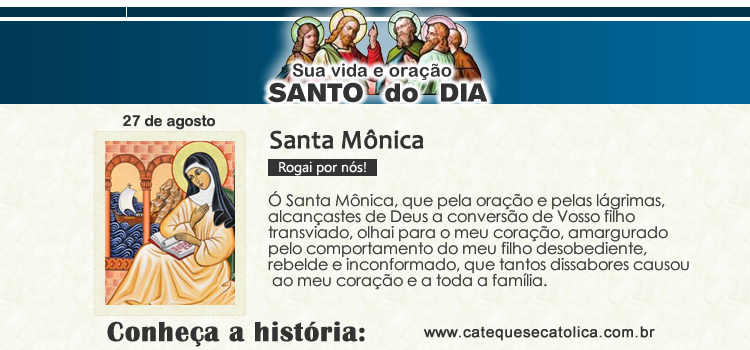 Santo do dia e oração - Santa Mônica