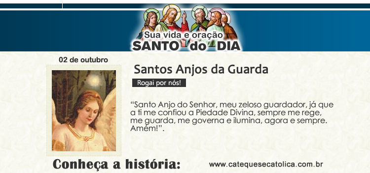 Santo do dia e oração - Santos Anjos da Guarda